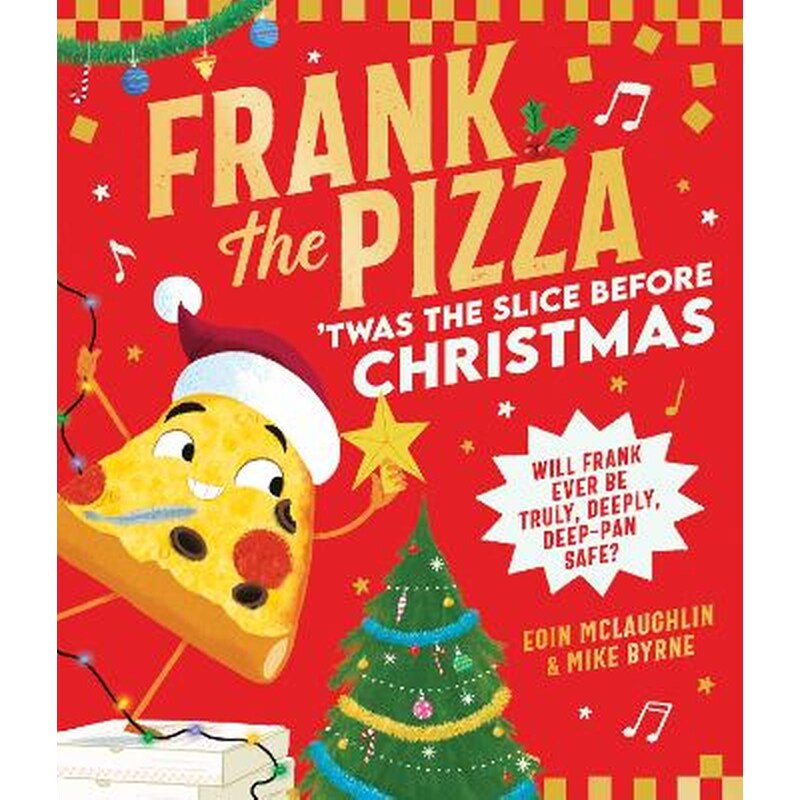 Frank the Pizza: Twas the Slice Before Christmas