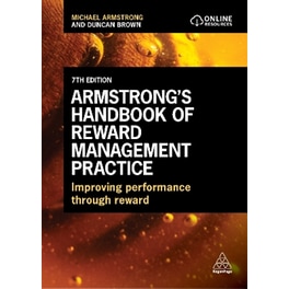 Armstrong's Handbook of Reward Management Practice