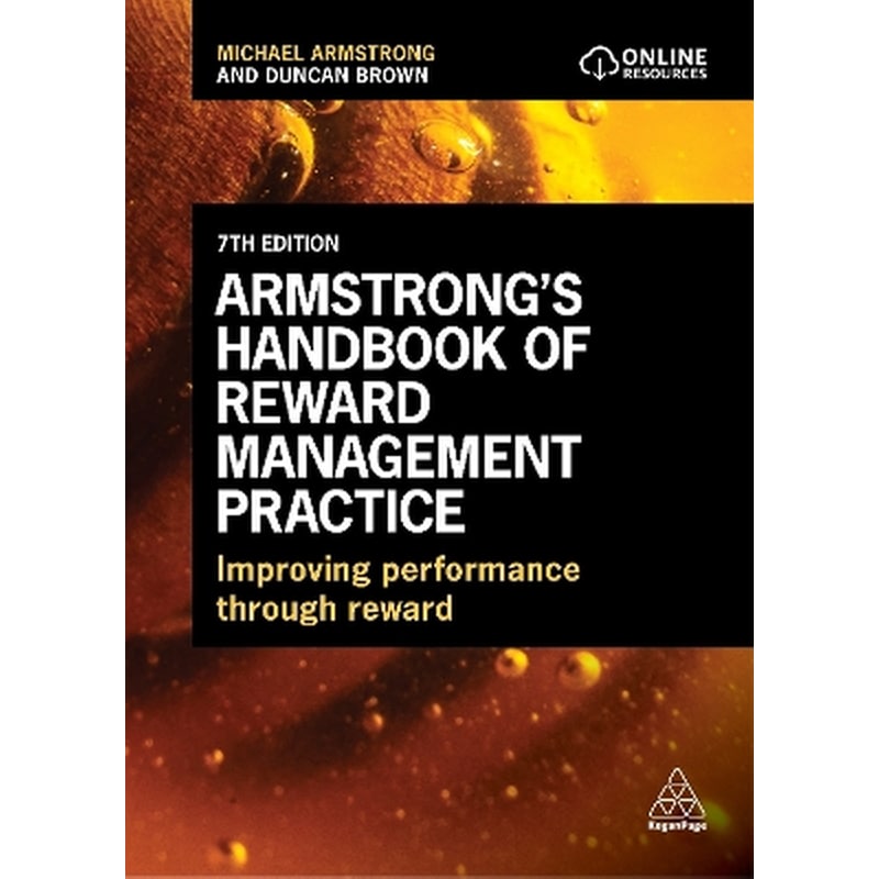 Armstrongs Handbook of Reward Management Practice