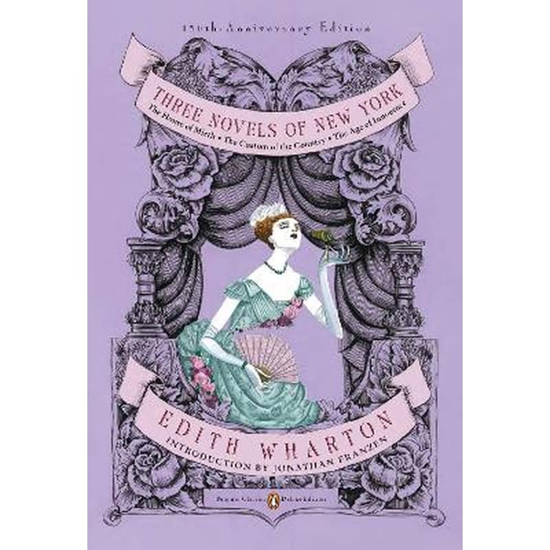 Three Novels of New York (Penguin Classics Deluxe Edition)