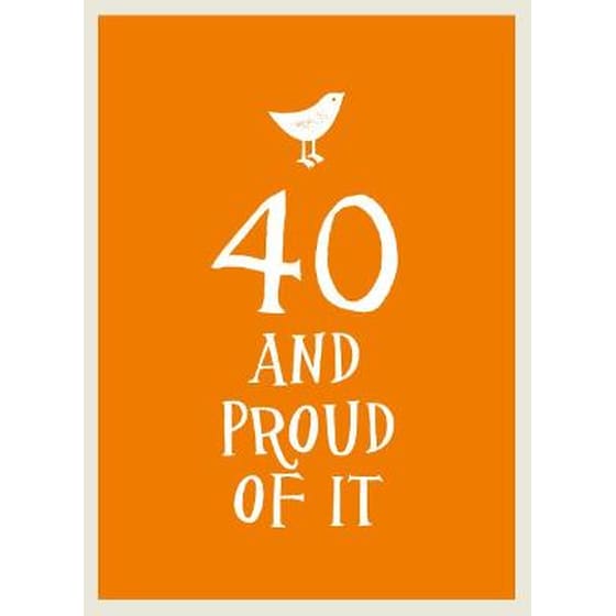 40 and Proud of It image 0