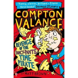 Compton Valance - Revenge of the Fancy-Pants Time Pirate