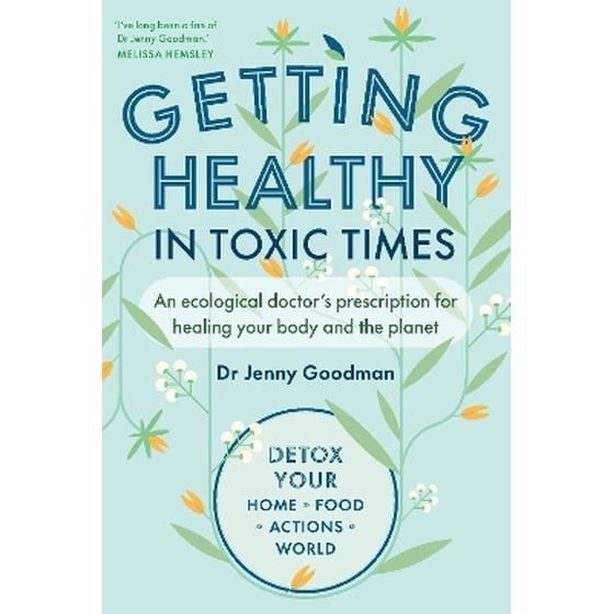 Getting Healthy in Toxic Times image 0