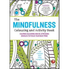 Mindfulness Colouring and Activity Book - Calming Colouring and De-stressing Doodles to Focus Your Busy Mind