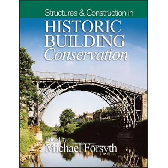 Structures and Construction in Historic Building Conservation image 0