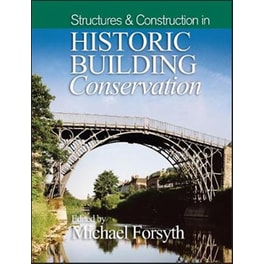 Structures and Construction in Historic Building Conservation