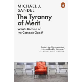 The Tyranny of Merit