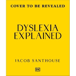 Dyslexia Explained