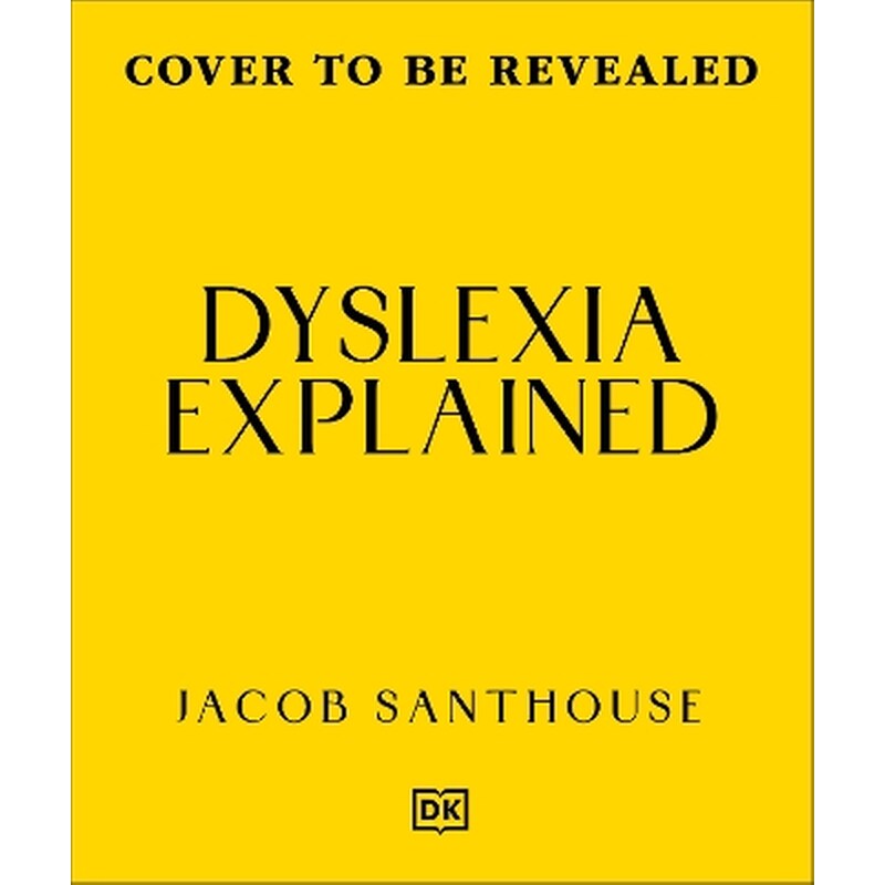 Dyslexia Explained