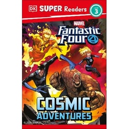 DK Super Readers Level 3 Marvel Fantastic Four Cosmic Adventures