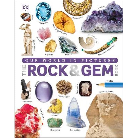 Our World in Pictures: The Rock and Gem Book image 0