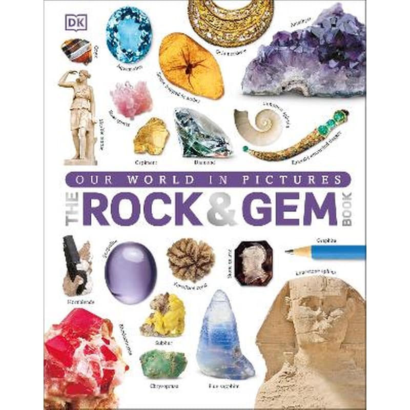 Our World in Pictures: The Rock and Gem Book 1287574