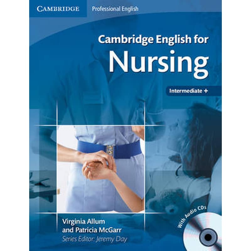 Cambridge English for Nursing Intermediate Plus Students Book with Audio CDs (2)