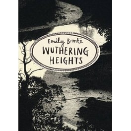 Wuthering Heights (Vintage Classics Bronte Series)