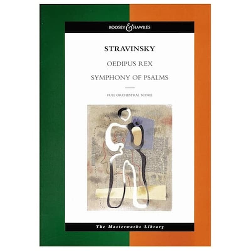 BOOSEY & HAWKES Stravinsky– Oedipus Rex - Symphony Of Psalms [full Score]