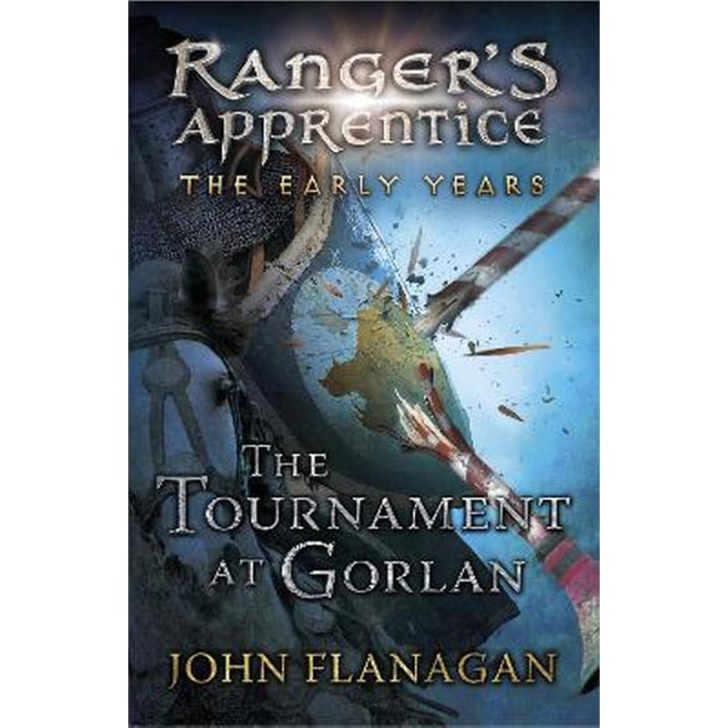 Tournament at Gorlan (Rangers Apprentice: The Early Years Book 1)