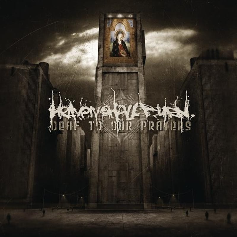 Deaf To Our Prayers (Re-Issue
