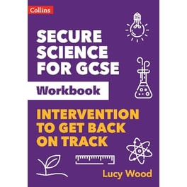 Secure Science for GCSE Workbook