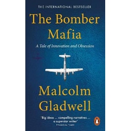The Bomber Mafia : A Tale of Innovation and Obsession