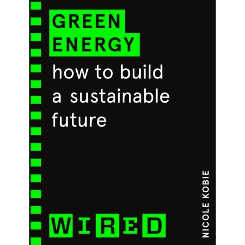 Green Energy (WIRED guides)