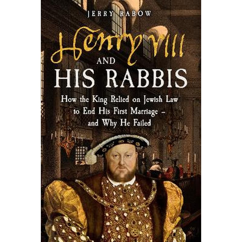 Henry VIII and his Rabbis