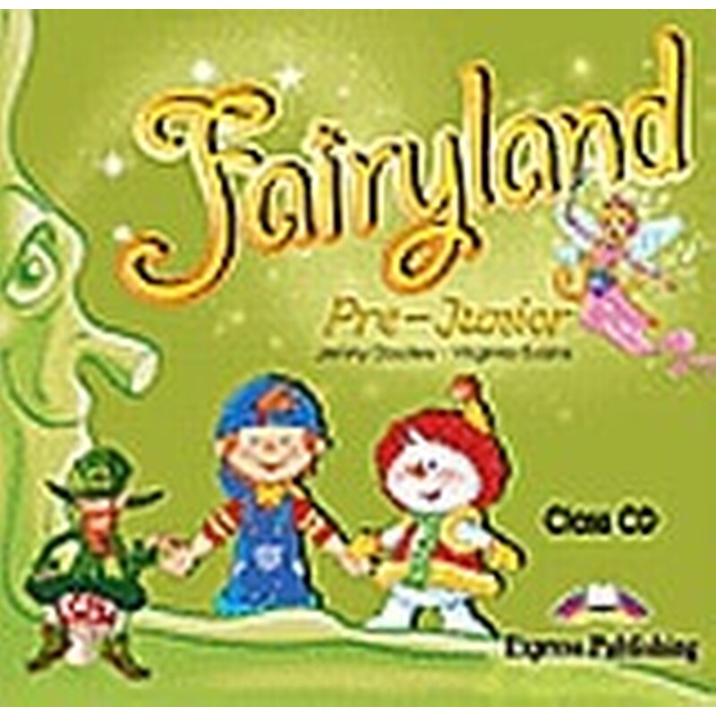 Fairyland Pre-Junior- Class Audio CD