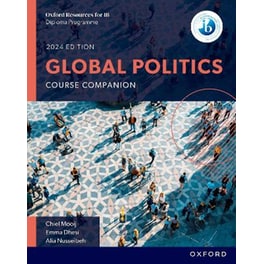 Oxford Resources for IB DP Global Politics: Course Book