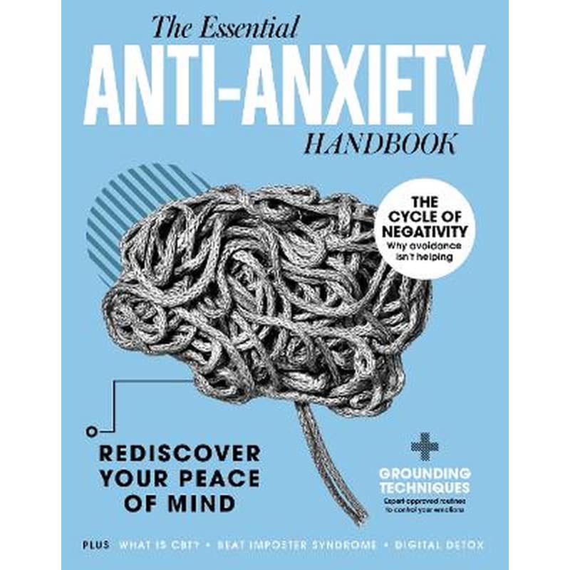 The Anti-Anxiety Handbook