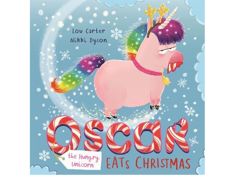 Oscar the Hungry Unicorn Eats Christmas