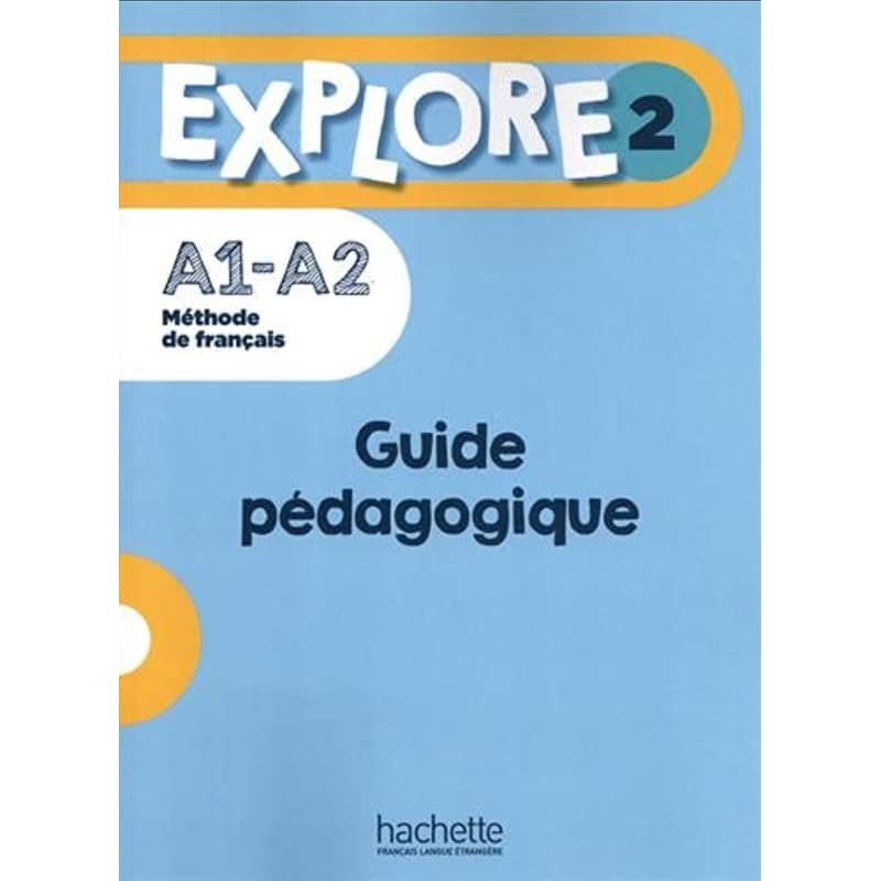 Explore: Guide pedagogique 2 + audio (tests) telechargeables