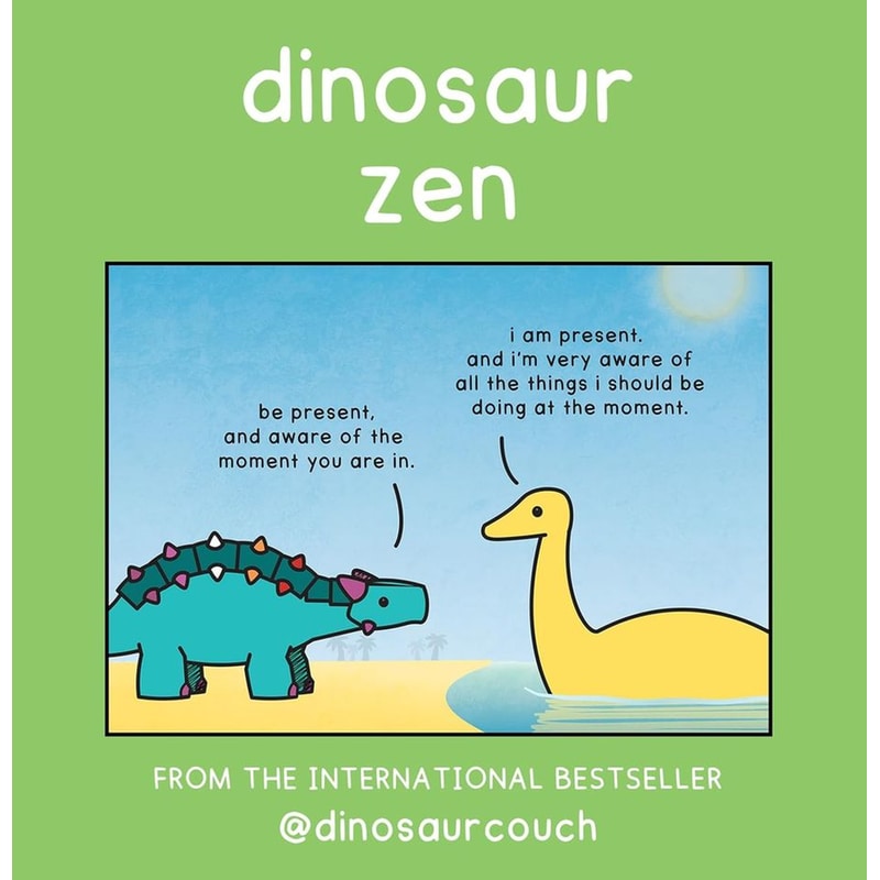 Dinosaur Zen