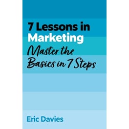 7 Lessons in Marketing