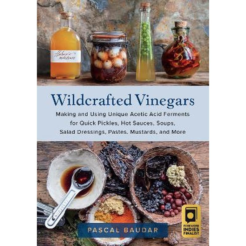 Wildcrafted Vinegars