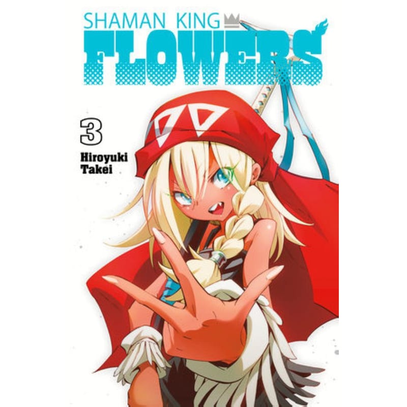 SHAMAN KING: FLOWERS 3
