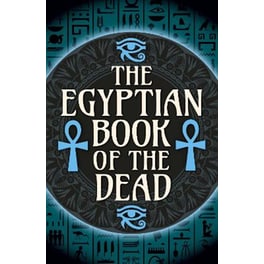 The Egyptian Book of the Dead