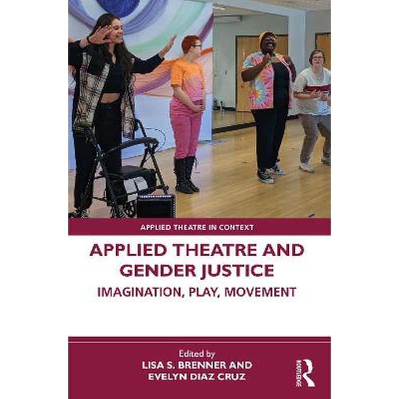 Applied Theatre and Gender Justice