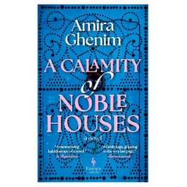 A Calamity of Noble Houses