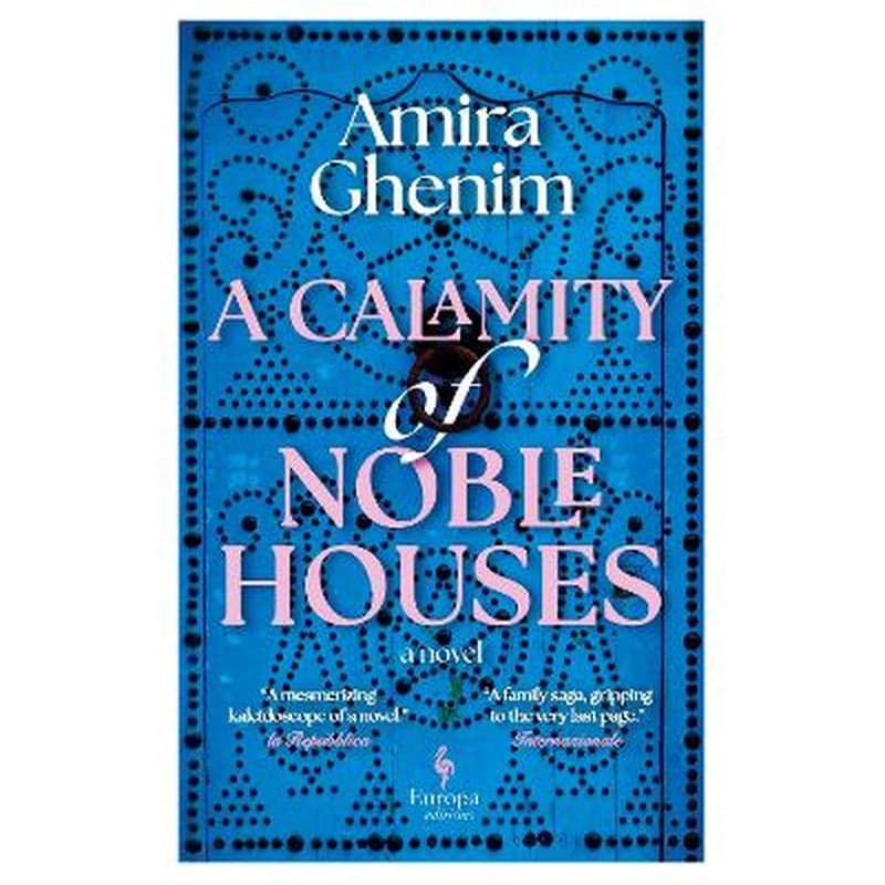 A Calamity of Noble Houses