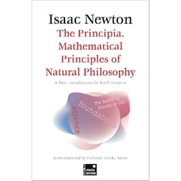 The Principia. Mathematical Principles of Natural Philosophy (Concise edition)