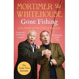 Mortimer & Whitehouse: Gone Fishing