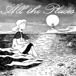 All The Places In Between