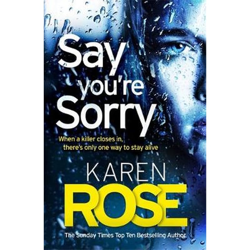 Say Youre Sorry (The Sacramento Series Book 1)