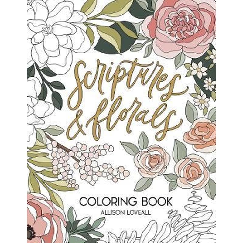 Scriptures and Florals Coloring Book