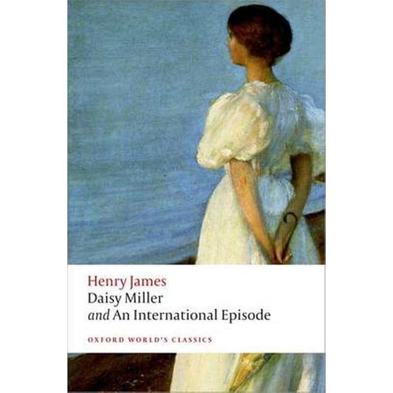Daisy Miller and An International Episode