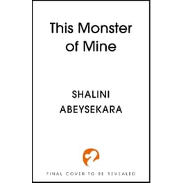 This Monster of Mine