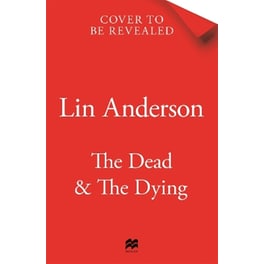 The Dead and the Dying