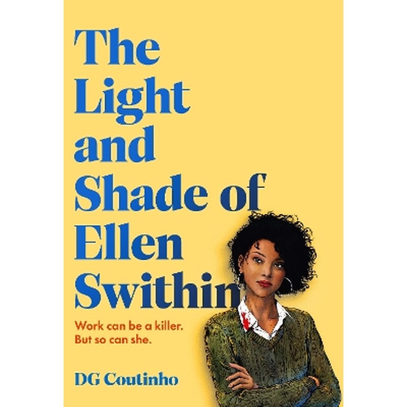 The Light and Shade of Ellen Swithin