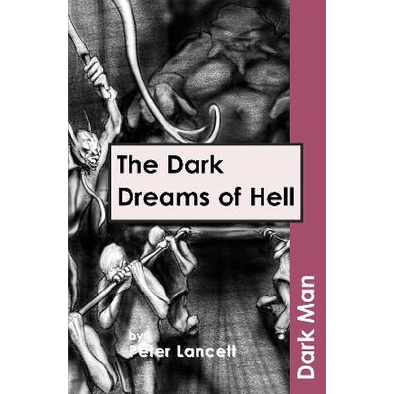 The Dark Dreams of Hell