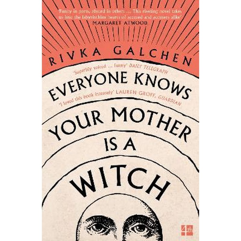 Everyone Knows Your Mother is a Witch