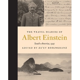 The Travel Diaries of Albert Einstein